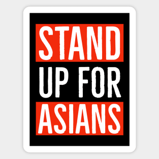 Stand Up For Asians Magnet